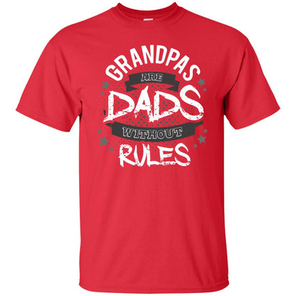 Grandpas Are Dads Without Rules Papa Shirt Red