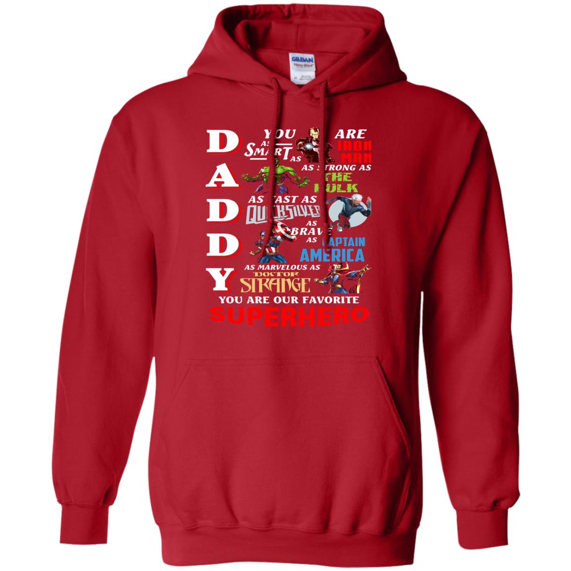 Daddy You Are Our Favorite Superhero Movie Fan T-shirt Red