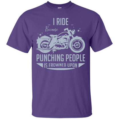 I Ride Because Punching People Is Frowned Upon Riding Lovers Shirt Purple