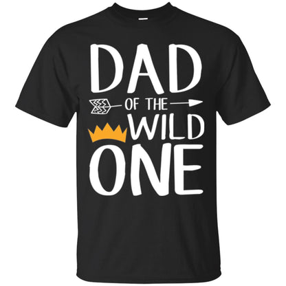 Dad Of The Wild One Daddy T-shirt Black