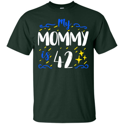 My Mommy Is 42 42nd Birthday Mommy Shirt For Sons Or Daughters Forest