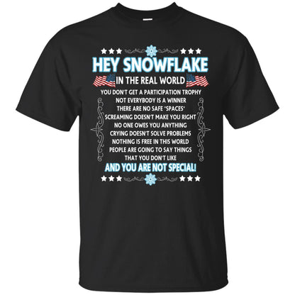 Hey Snowflake In The Real World Military T-shirt Black
