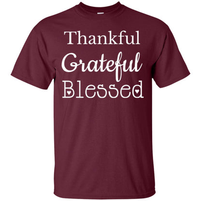 Thankful Grateful Blessed Christian Encouragement T-shirt Maroon