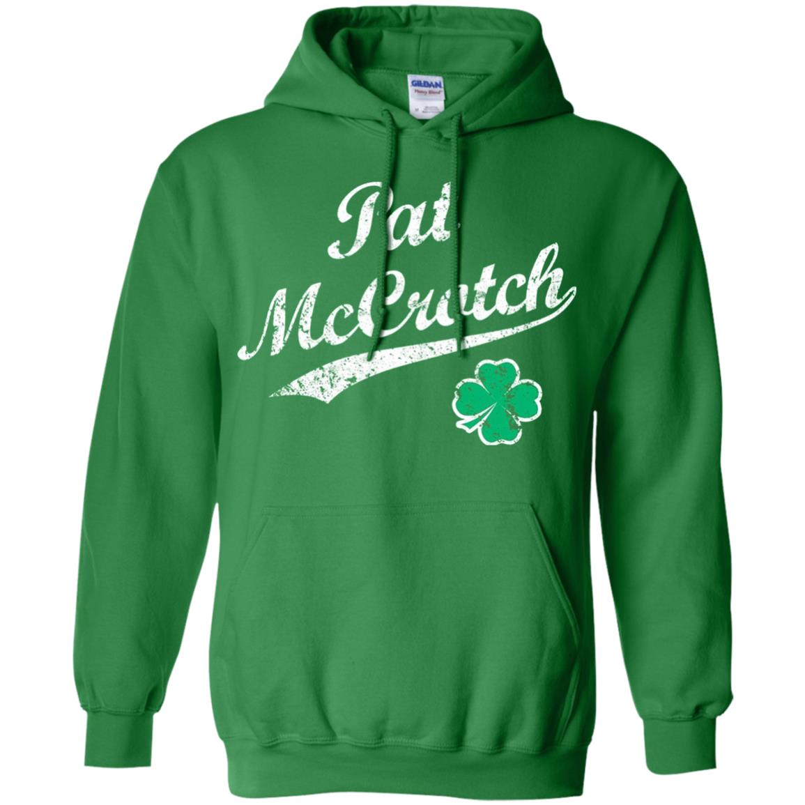 Pat Mccrotch Funny St Patricks Day T-shirt Irish Green