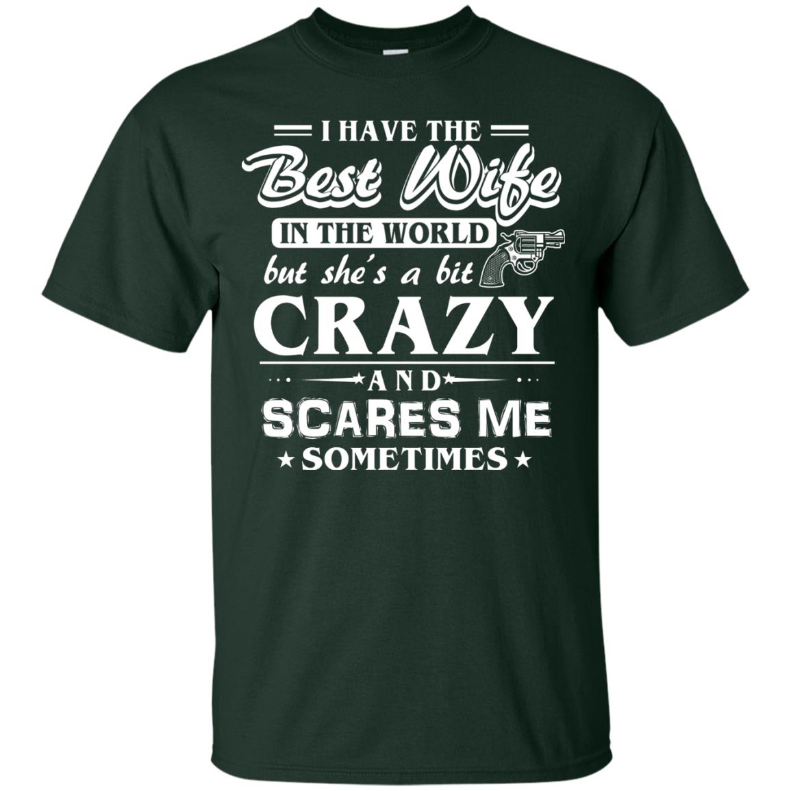 I Have The Best Wife In The World Best Idea Shirt For Funny Husbund Forest