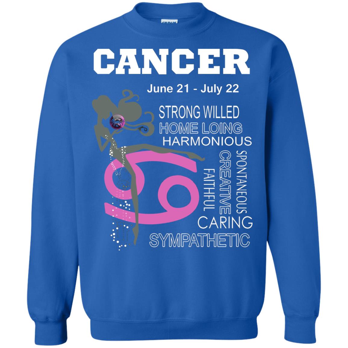 Cancer Strong Willed Home Loing Harmonious Faithful Creative Spontaneous Caring Sympathetic Royal