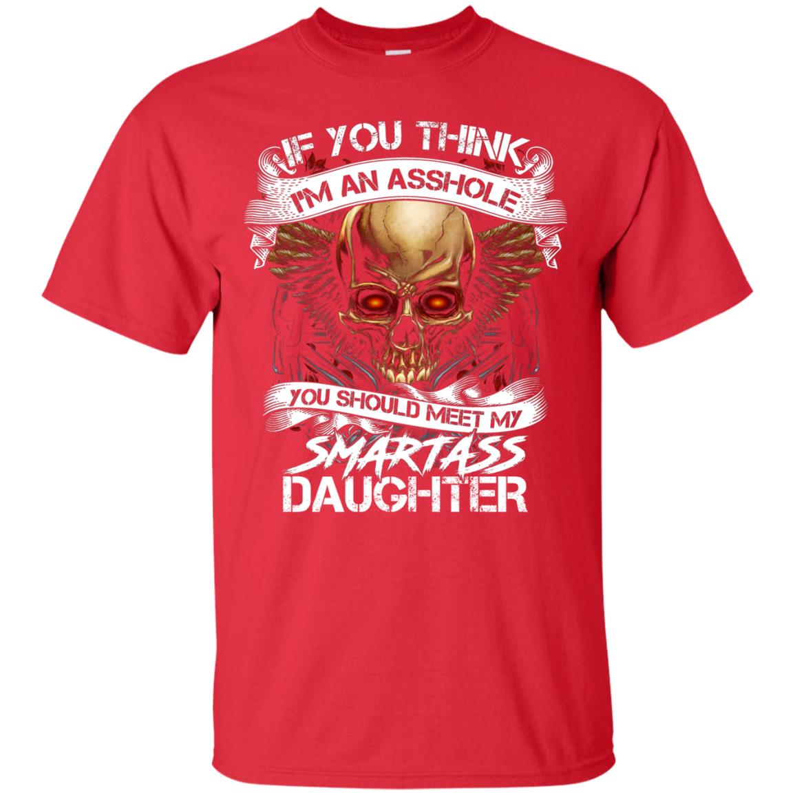 You Should Meet My Smart Daughter Daddy Shirt Red