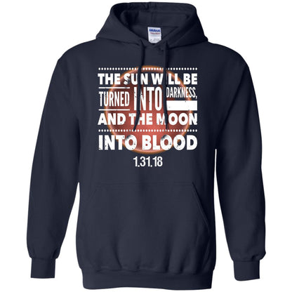 Blood Moon Total Lunar Eclipse T-shirt The Sun Will Be Turned Into Darkness Navy