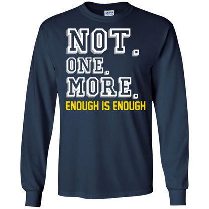 Not One More Enough Is Enough T-shirt Navy