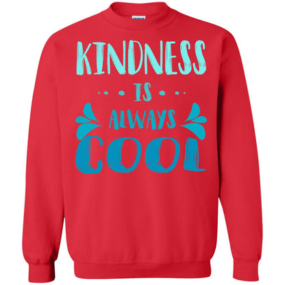 Kindness Is Always Cool Anti Bullying Kindness Day Shirt Red