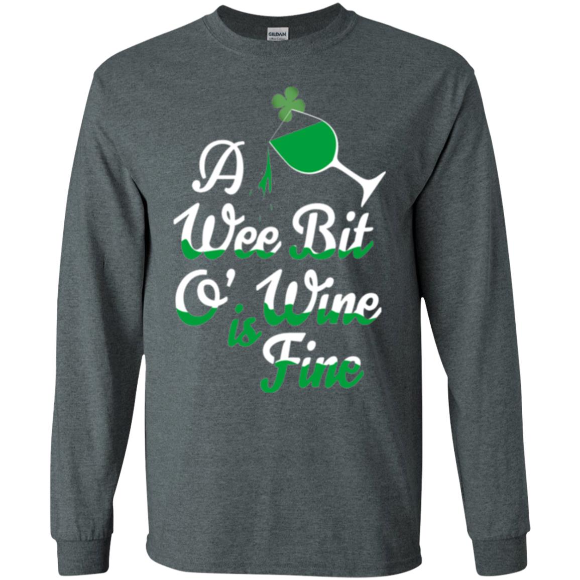 A Wee Bit O_ Wine Is Fine St. Patrick_s Day T-shirt Dark Heather