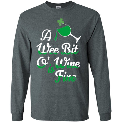 A Wee Bit O_ Wine Is Fine St. Patrick_s Day T-shirt Dark Heather
