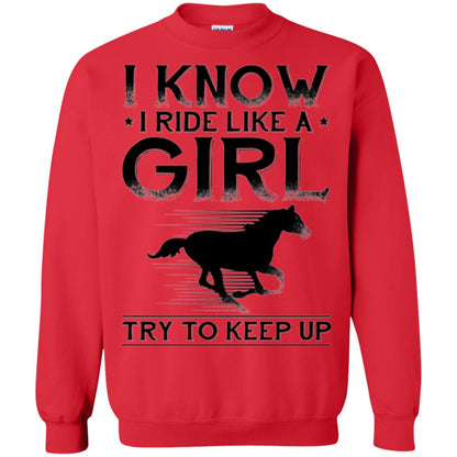 Horse Lovers T-shirt I Know I Ride Like A Girl Red