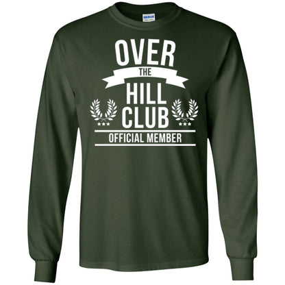 Gag Over 40 T-shirt Over The Hill Club Official Member Forest Green