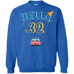 Hello 32 Thirty Two 32th 1986s Birthday Gift ShirtG180 Gildan Crewneck Pullover Sweatshirt 8 oz.