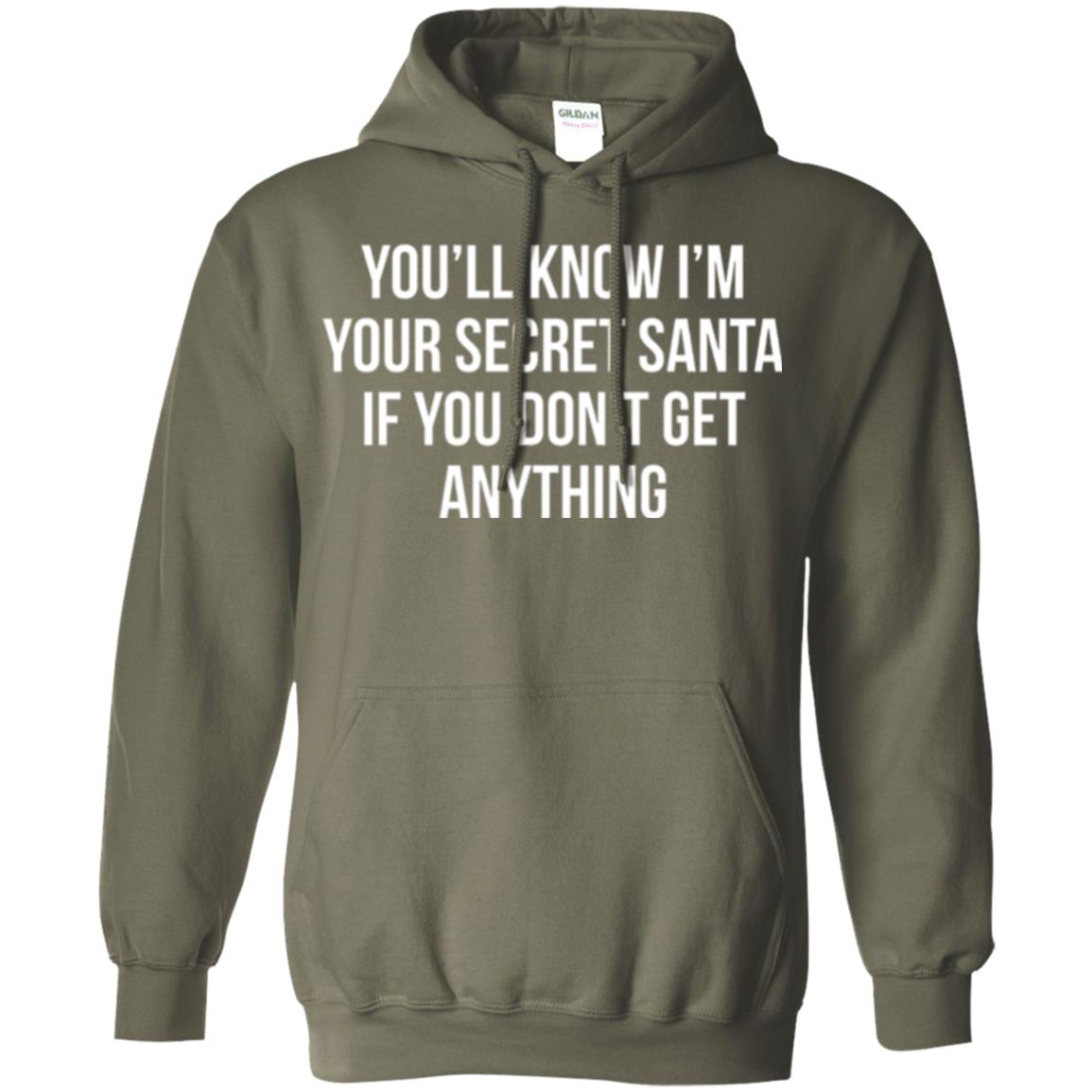 Christmas T-shirt You_ll Know I_m Your Secret Santa Military Green