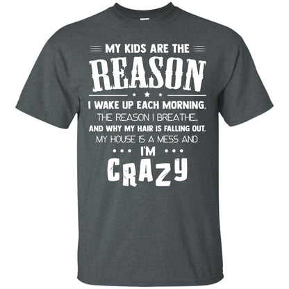 My Kids Are The Reason I Wake Up Each Morning Shirt Dark Heather