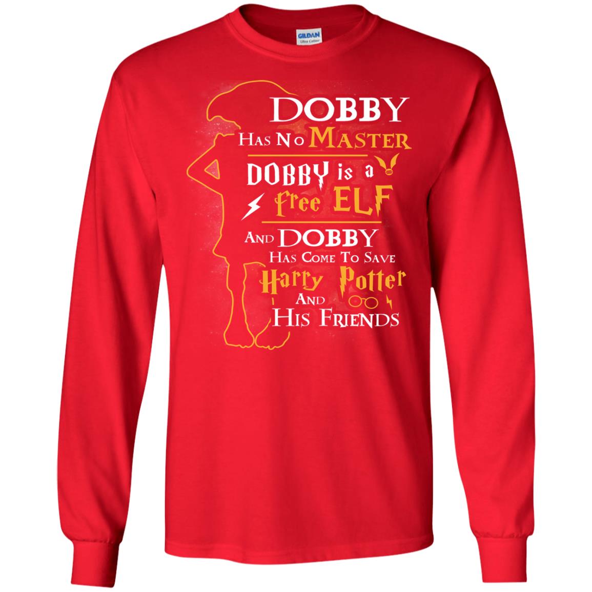 Dobby Has No Master Dobby Is A Free Elf And Dobby Has Come To Save Harry Potter And His Friends Movie Fan T-shirt Red