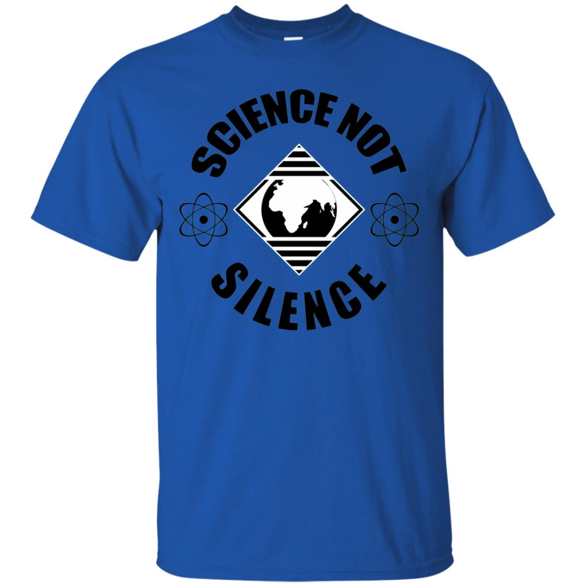 Scientist T-shirt Science Not Silence T-shirt Royal
