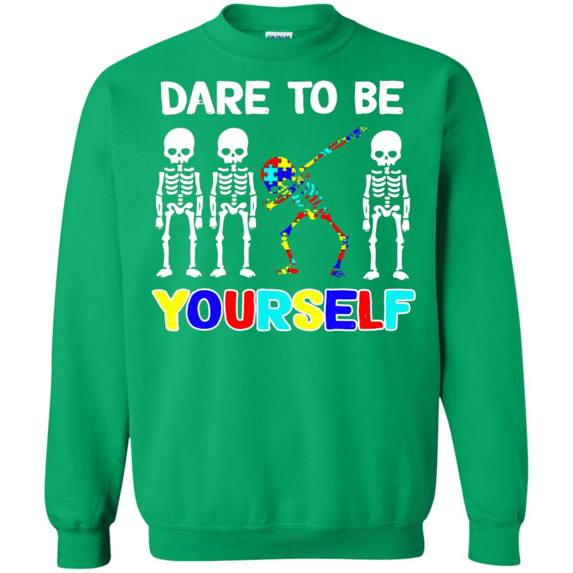 Dare To Be Yourself Autism Awareness Shirt Irish Green