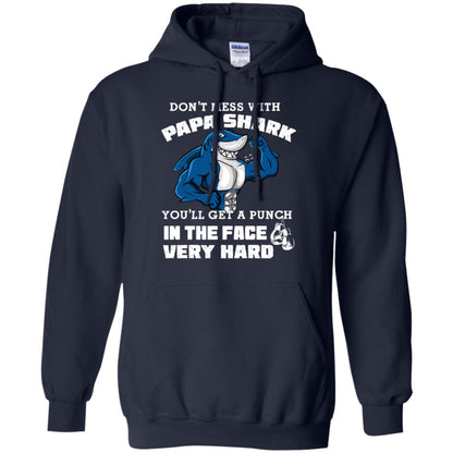 Don't Mess With Papa Shark You'll Get A Punch In The Face Very Hard Family Shark Shirt Navy