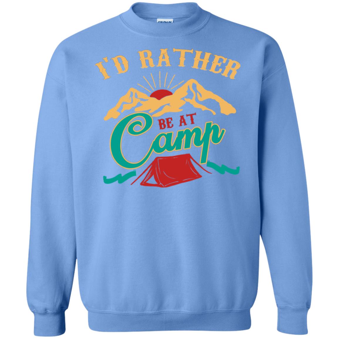 I'd Rather Be At Camp Camping Lovers Gift Shirt For Mens Of Womens Carolina Blue
