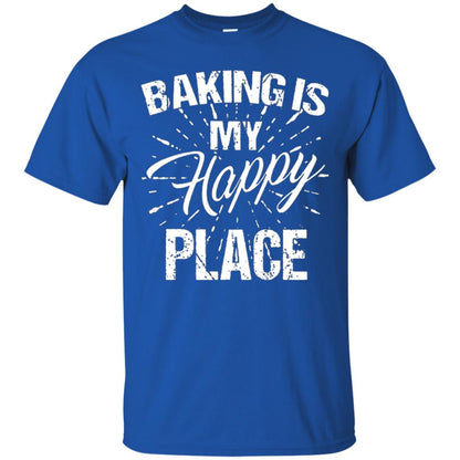 Baking Is My Happy Place Baker Shirt Royal