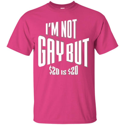 Funny Bi-curious Bachelor Humor Party T-shirt I'm Not Gay But $20 Is $20 Heliconia