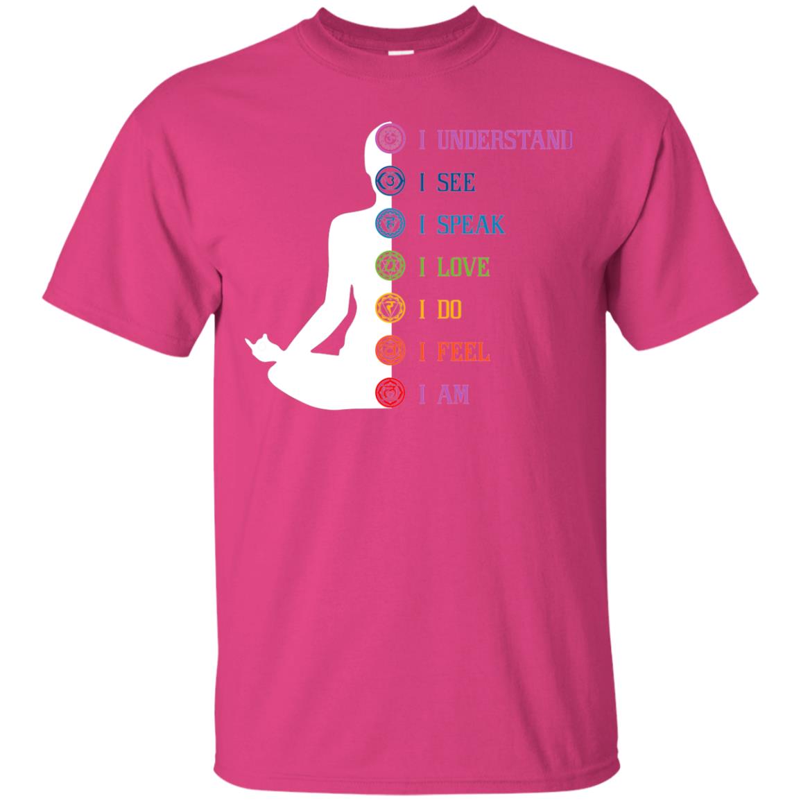 Chakra Meditation Yoga T-shirt I Speak I Love I Do I Feel I Am Heliconia