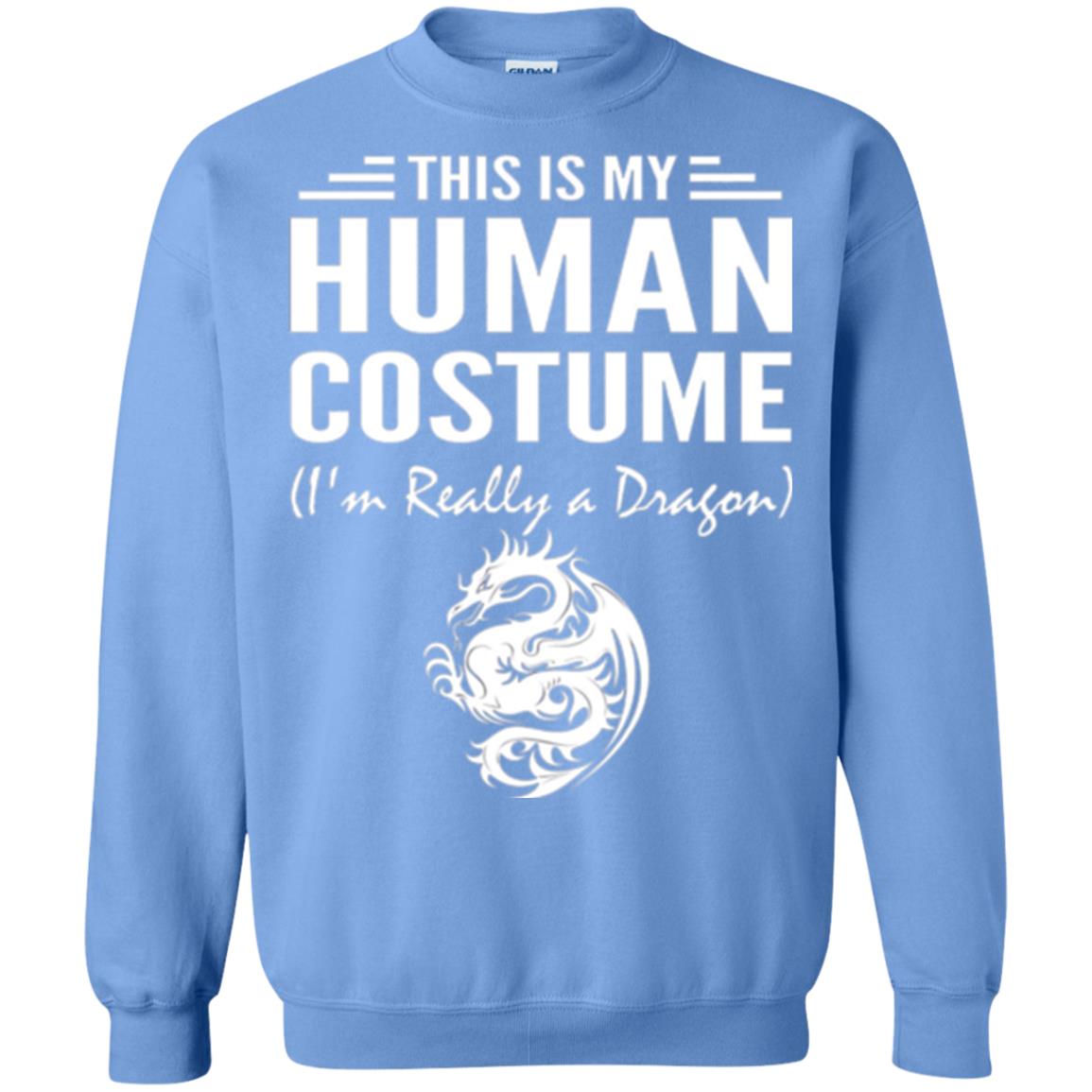 Dargon T-shirt This Is My Human Costume I_m Really A Dragon Carolina Blue