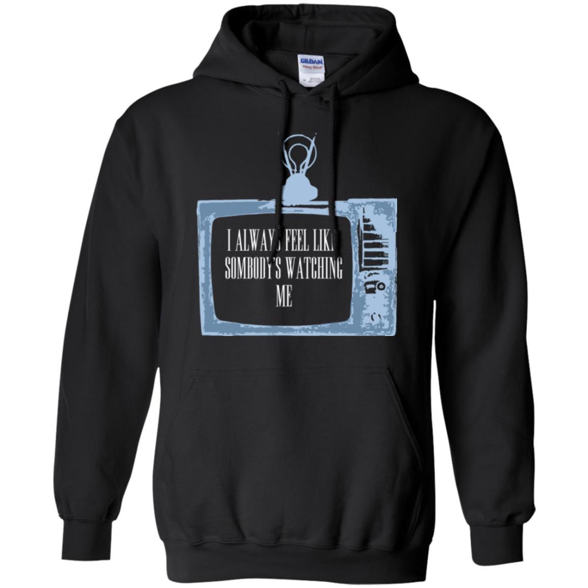 I Always Feel Like Sombody's Watching Me T-shirt Black