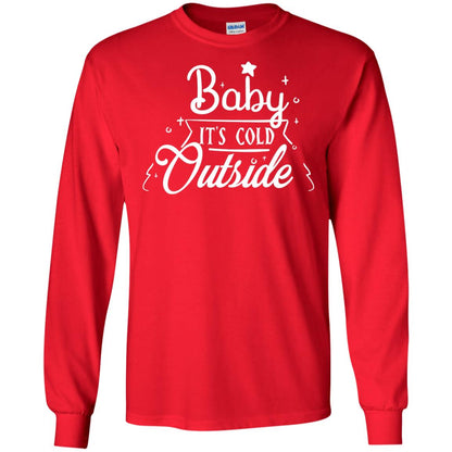 Baby It's Cold Outside X-mas Quote Gift Shirt Red