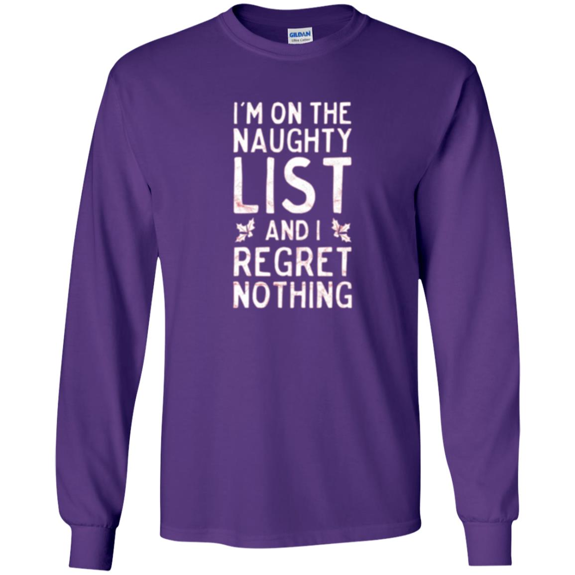 Christmas T-shirt I_m On The Naughty And I Regret Nothing Purple