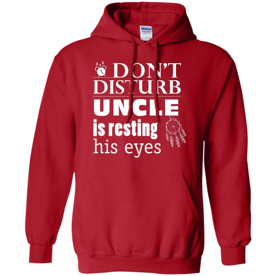 Don't Disturb Uncle Is Resting His Eyes Funny Uncle Shirt Red