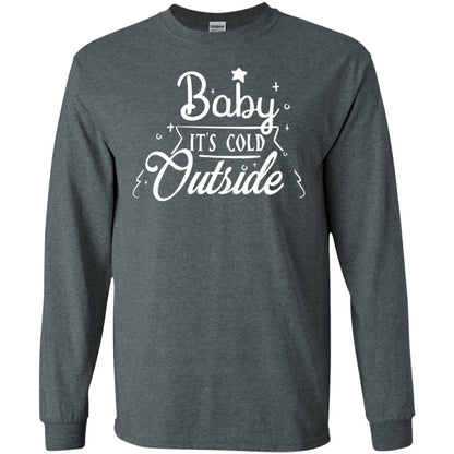 Baby It's Cold Outside X-mas Quote Gift Shirt Dark Heather