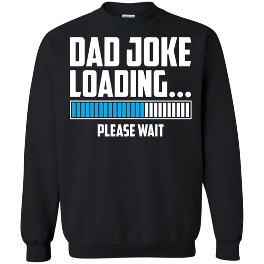 Dad Joke Loading Please Wait T-shirt Black