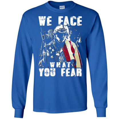 We Face What You Fear Military Of The United States Shirt Royal