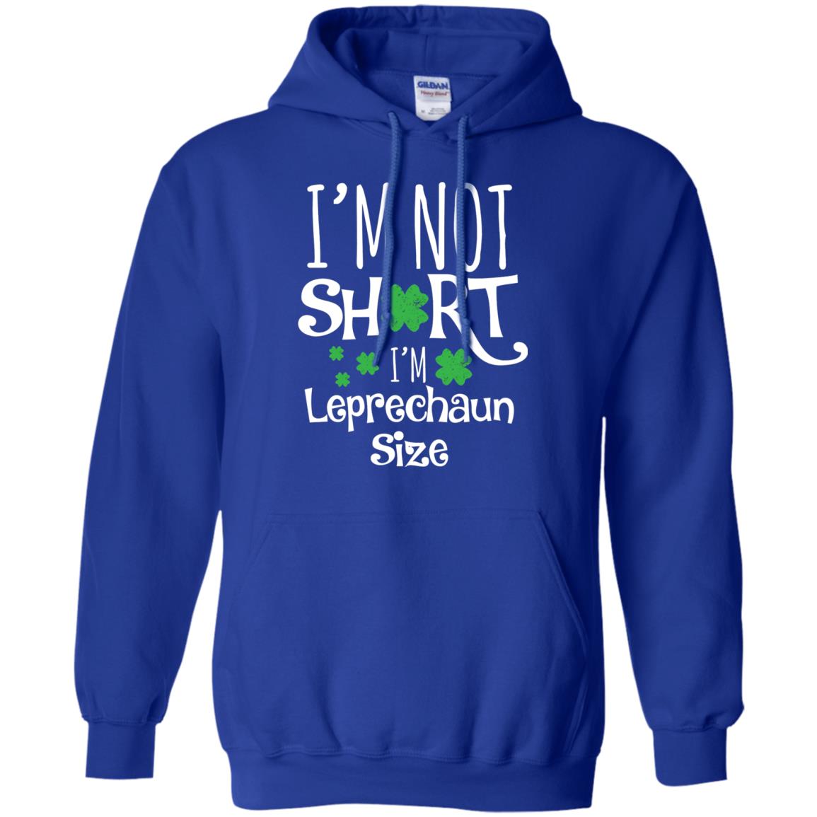 I_m Not Short I_m Leprecaun Size St Patricks Day Shirt For Funny Leprechaun Size Royal