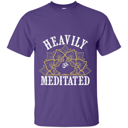 Funny Heavily Meditated Yoga Meditation T-shirt Purple