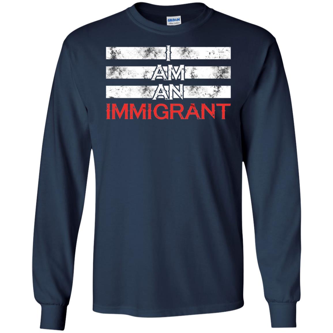 Migrant T-shirt I Am An Immigrant Navy