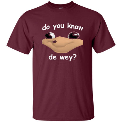 Ugandan Meme T-shirt Do You Know De Way Maroon