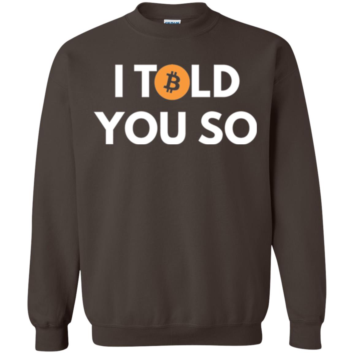 Bitcoin T-shirt I Told You So Dark Chocolate