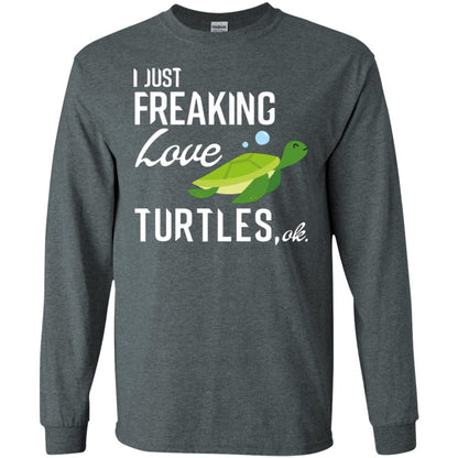 I Just Freaking Love Turtles Ok T-shirt Turtles Lover Dark Heather