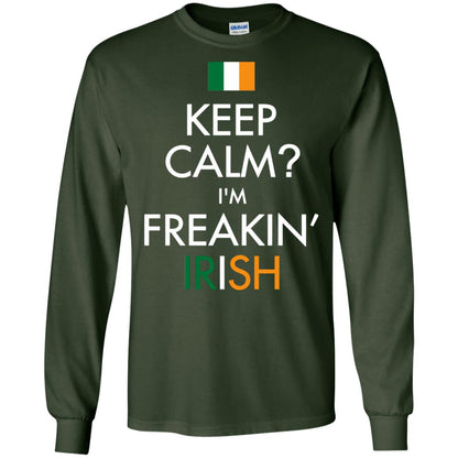 Keep Calm I_m Freakin_ Irish Saint Patrick_s Day Shirt Forest Green