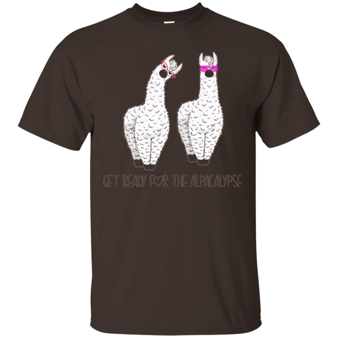 Funny Alpaca T-shirt Get Ready For The Alpacalypse Dark Chocolate