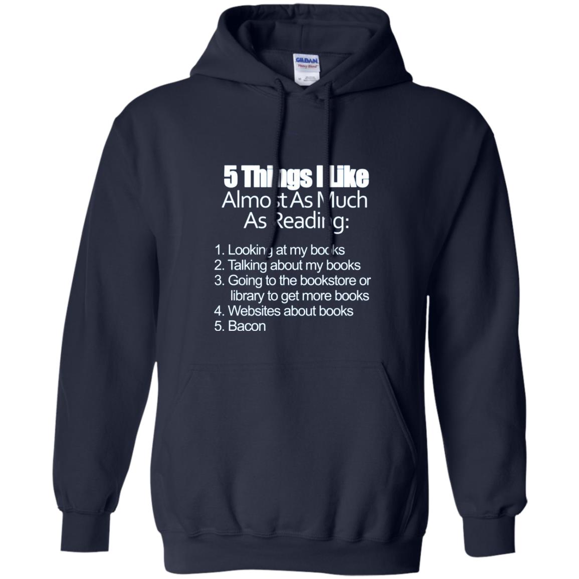 5 Things I Like Almost As Much As Reading Bacon T Shirt Navy