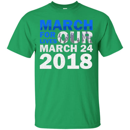 March For Lives March 24 2018 Gun Control T-shirt Irish Green