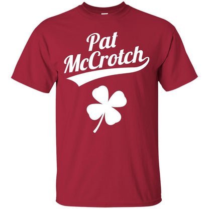 Funny Pat Mccrotch St. Patricks Shamrock T-shirt Cardinal