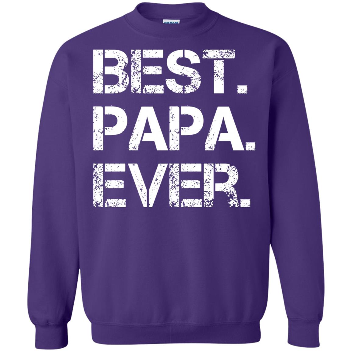 Best. Papa. Ever. Cute Father_s Day Gift T-shirt Purple