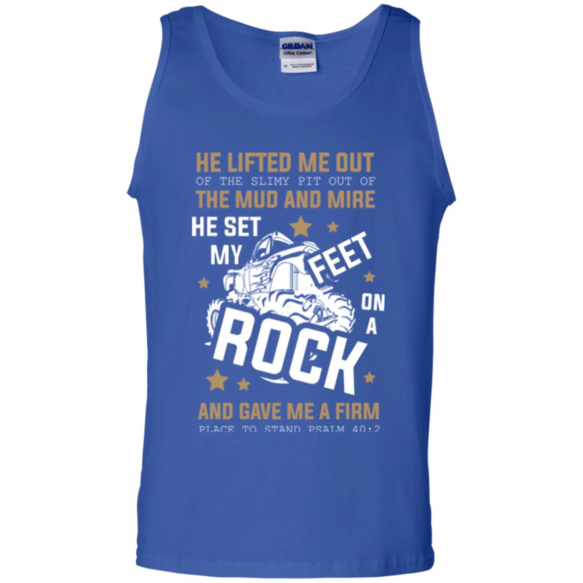 Christian T-shirt He Lifted Me Out Of The Slimy Pit Out Of The Mud And Royal